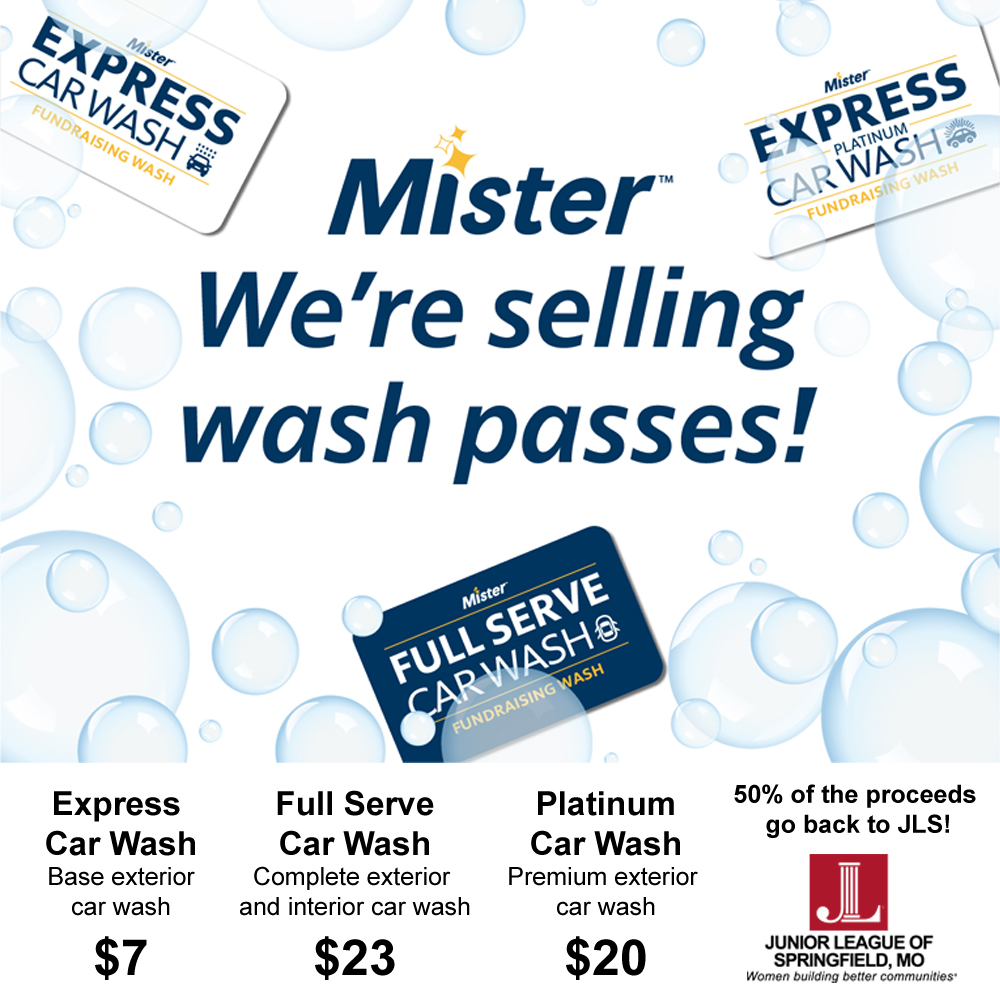Mister Car Wash Passes – Junior League of Springfield, MO